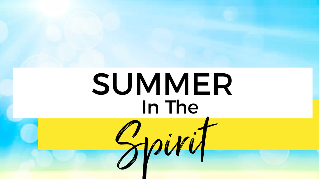 Summer In The Spirit $109
